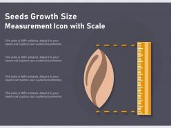 Seeds growth size measurement icon with scale