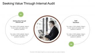 Seeking Value Through Internal Audit In Powerpoint And Google Slides Cpb