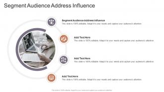 Segment Audience Address Influence In Powerpoint And Google Slides Cpb