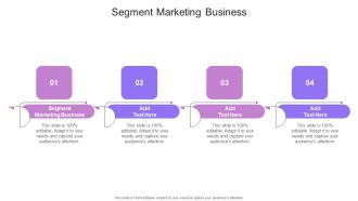 Segment Marketing Business In Powerpoint And Google Slides Cpb