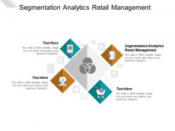 Segmentation analytics retail management ppt powerpoint presentation portfolio example cpb