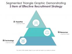 Segmented Triangle Graphic Demonstrating 3 Item Of Effective Recruitment Strategy