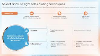 Select And Use Right Sales Closing Techniques Top Sales Closing Techniques SA SS