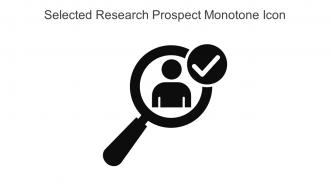 Selected Research Prospect Monotone Icon In Powerpoint Pptx Png And Editable Eps Format