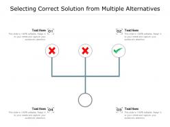 Selecting correct solution from multiple alternatives