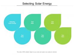Selecting solar energy ppt powerpoint presentation model files cpb