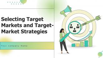 Selecting Target Markets And Target Market Strategies Ppt Template Strategy CD