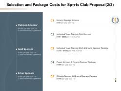 Selection and package costs for sports club proposal l1628 ppt powerpoint pictures