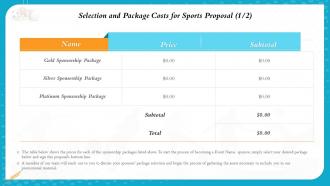 Selection and package costs for sports proposal ppt slides graphics example