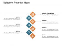 Selection potential ideas ppt powerpoint presentation ideas information cpb