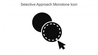 Selective Approach Monotone Icon In Powerpoint Pptx Png And Editable Eps Format