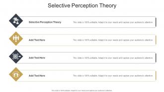 Selective Perception Theory In Powerpoint And Google Slides Cpb