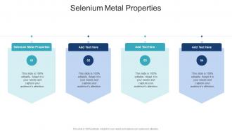 Selenium Metal Properties In Powerpoint And Google Slides Cpb