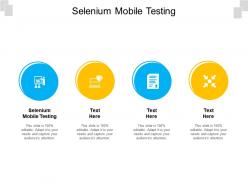 Selenium mobile testing ppt powerpoint presentation professional graphic images cpb