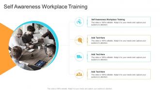 Self Awareness Workplace Training In Powerpoint And Google Slides Cpb