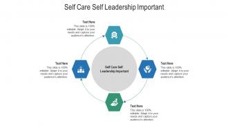 Self care self leadership important ppt powerpoint presentation outline sample cpb