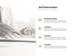 Self determination ppt powerpoint presentation ideas graphics tutorials cpb