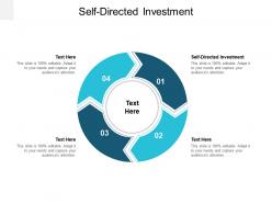 Self directed investment ppt powerpoint presentation infographic template maker cpb