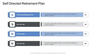 Self Directed Retirement Plan In Powerpoint And Google Slides Cpb