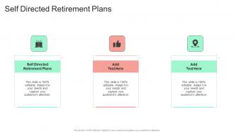 Self Directed Retirement Plans In Powerpoint And Google Slides Cpb
