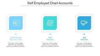 Self Employed Chart Accounts Ppt Powerpoint Presentation Pictures Deck Cpb