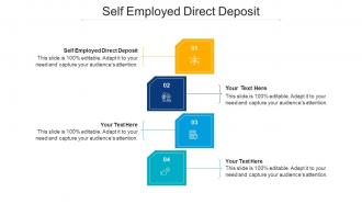 Self employed direct deposit ppt powerpoint presentation layouts background cpb