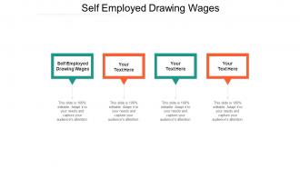 Self employed drawing wages ppt powerpoint presentation pictures deck cpb