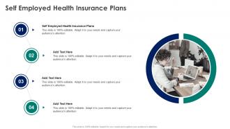 Self Employed Health Insurance Plans In Powerpoint And Google Slides Cpb
