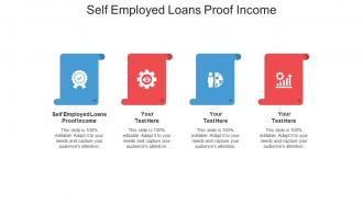 Self employed loans proof income ppt powerpoint presentation rules cpb