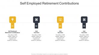 Self Employed Retirement Contributions In Powerpoint And Google Slides Cpb