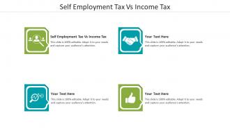Self employment tax vs income tax ppt powerpoint presentation model slide portrait cpb