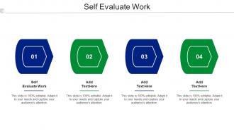 Self Evaluate Work Ppt Powerpoint Presentation Professional Show Cpb