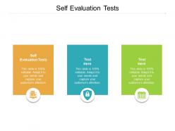 Self evaluation tests ppt powerpoint presentation pictures graphics cpb