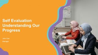Self Evaluation Understanding Our Progress PPT Designs ACP