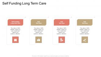 Self Funding Long Term Care In Powerpoint And Google Slides Cpb