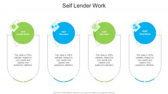 Self Lender Work In Powerpoint And Google Slides Cpb