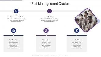 Self Management Quotes In Powerpoint And Google Slides Cpb