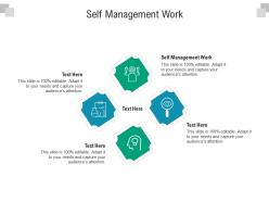 Self management work ppt powerpoint presentation pictures graphics design cpb