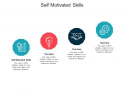 Self motivated skills ppt powerpoint presentation icon inspiration cpb