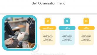 Self Optimization Trend In Powerpoint And Google Slides Cpb
