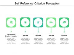 Self reference criterion perception ppt powerpoint presentation icon example file cpb