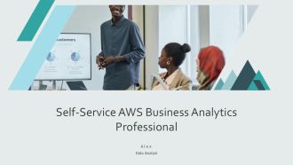 Self Service AWS Business Analytics Professional PPT Designs AT