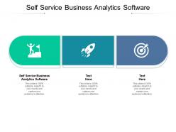 Self service business analytics software ppt powerpoint presentation file graphics example cpb