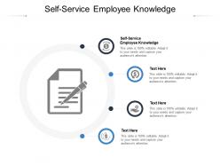Self service employee knowledge ppt powerpoint presentation diagrams cpb