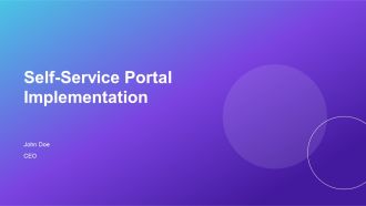 Self Service Portal Implementation PPT Information AT