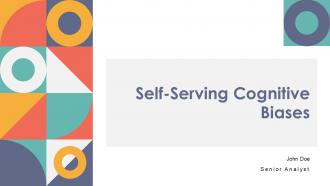 Self Serving Cognitive Biases PPT Example ACP