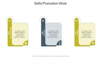 Selfs Promotion Work In Powerpoint And Google Slides Cpb