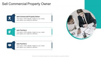 Sell Commercial Property Owner In Powerpoint And Google Slides Cpb