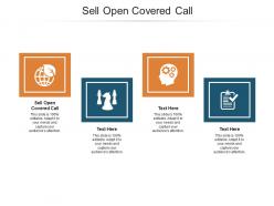 Sell open covered call ppt powerpoint presentation file grid cpb