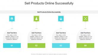 Sell Products Online Successfully In Powerpoint And Google Slides Cpb